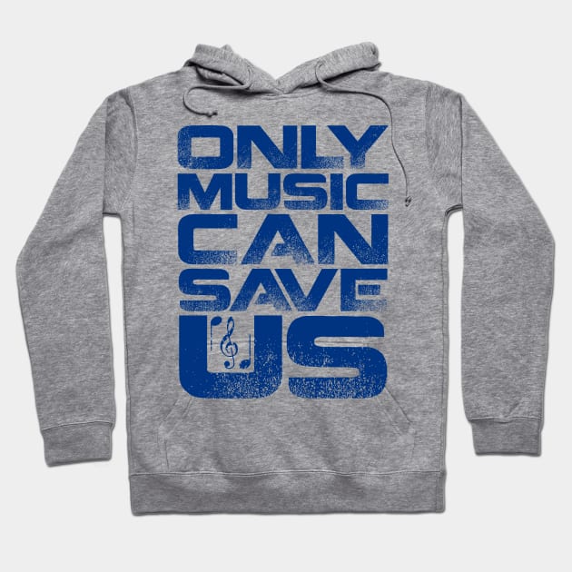 Only Music Can Save Us Hoodie by colorsplash